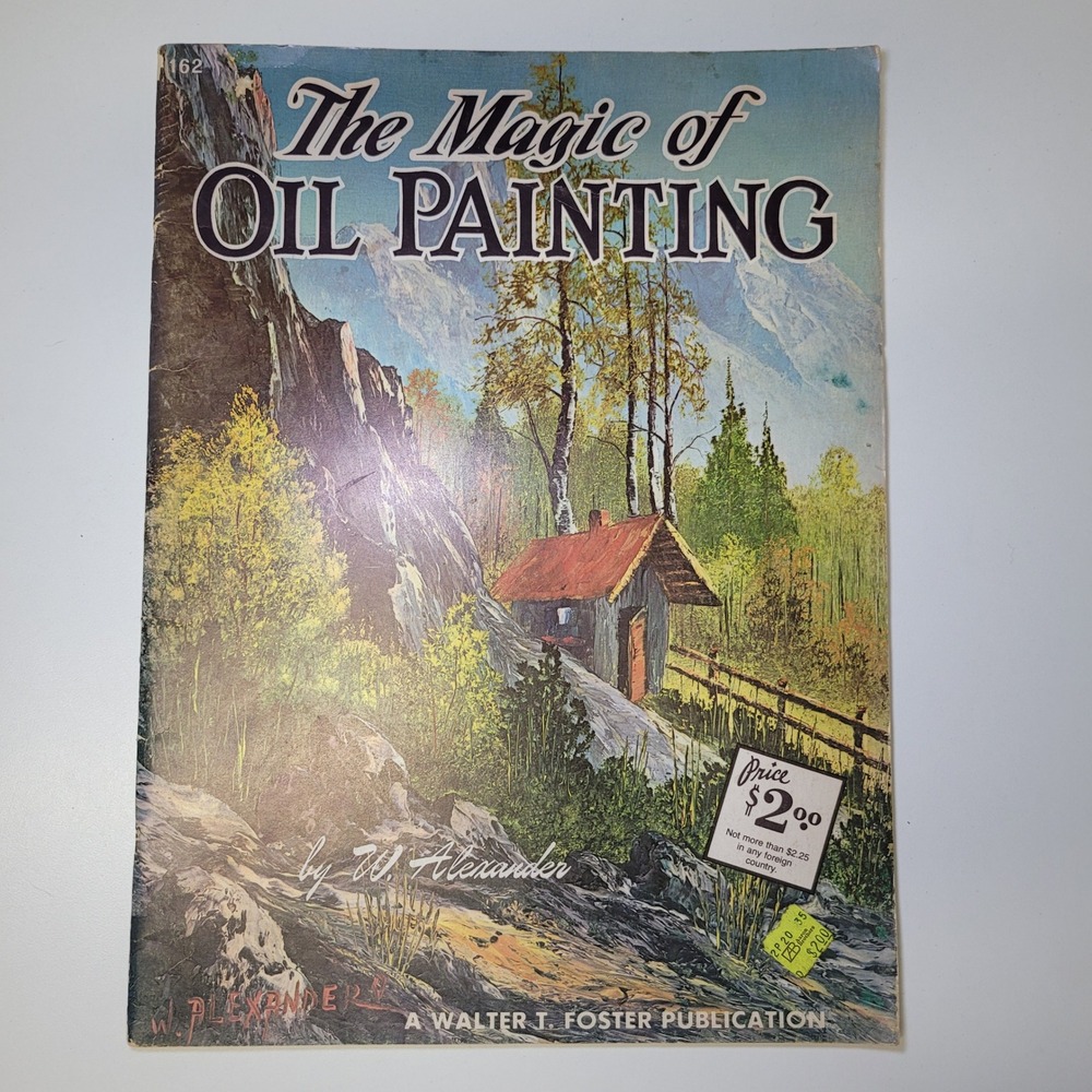 The Magic of Oil‎ Painting by W. Alexander Walter T Foster Publication Art Book